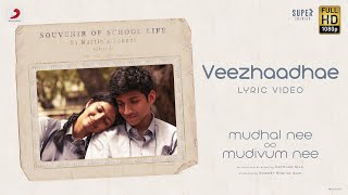 Veezhaadhae Song