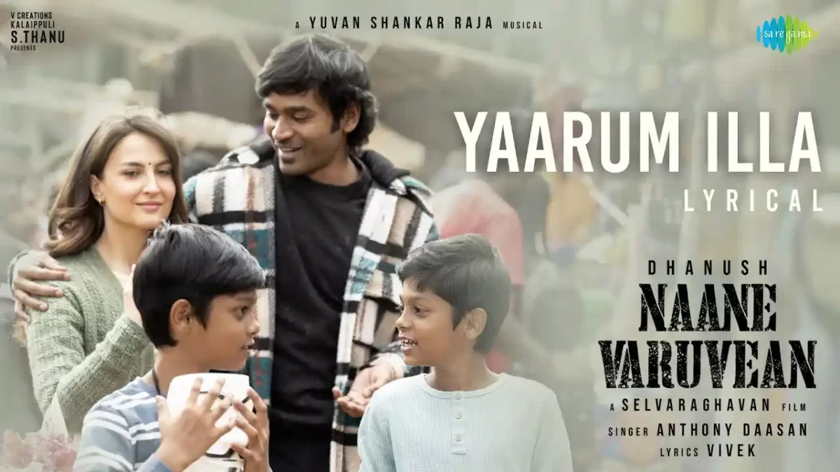 Yaarum Illa Song