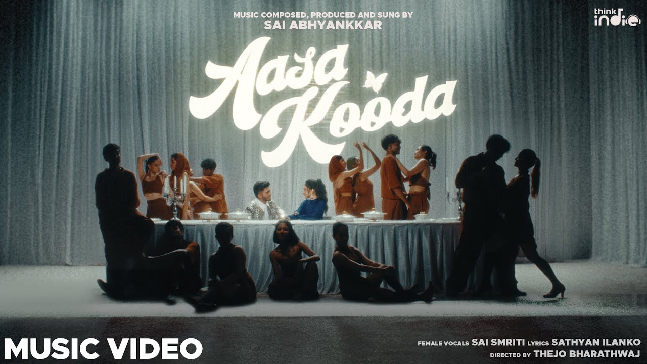 Aasa Kooda Song Lyrics - Think Music India