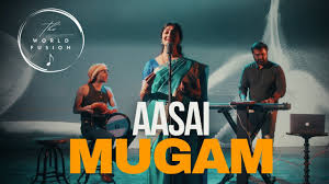 Aasai Mugam (Reimagined) Song Lyrics